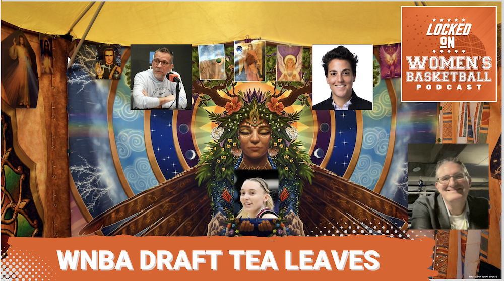 Graphic with head shots of Dallas Wings general manager Curt Miller and Washington Mystics general manager Jamila Wideman pasted over a multi-patterned background featuring other photos of religious and mystic icons. These photos are lined up horizontally at the top of the image. At center, a drawing of a figure with branches sprouting from their head and wearing flowers and leaves. The person's eyes are closed. Headshot of UConn guard Paige Bueckers is superimposed over this figure. Headshot of host Howard Megdal at lower left corner. Locked On Women's Basketball logo at top right. White text on orange background below reads "WNBA Draft tea leaves".